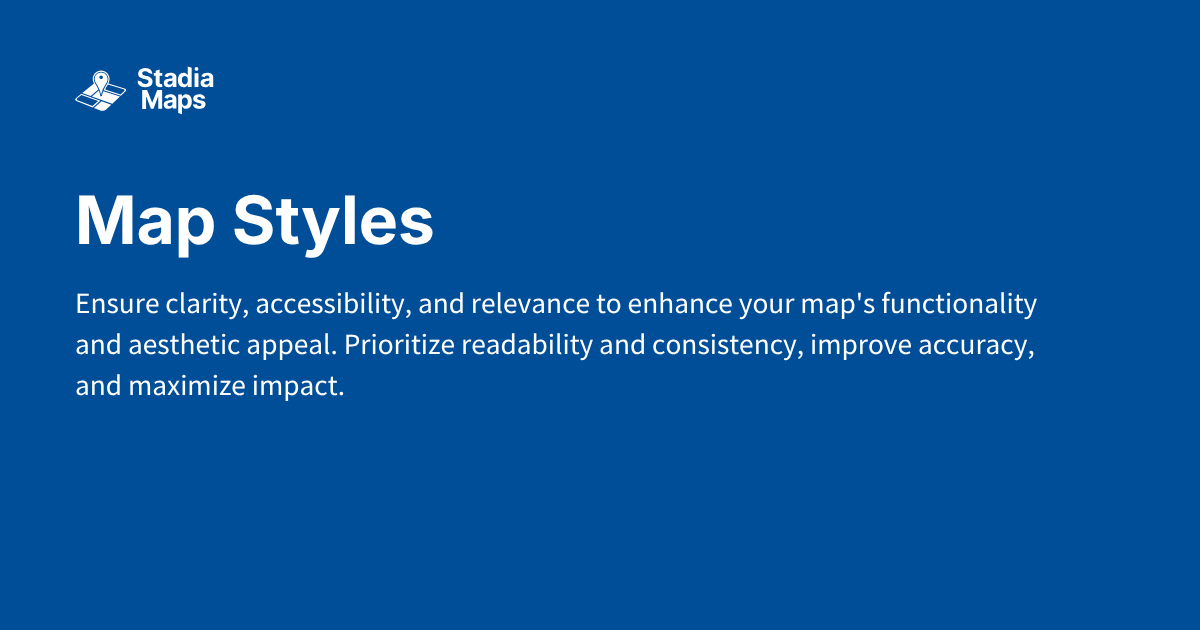 Map Styles | Customizable Map Themes | Stadia Maps